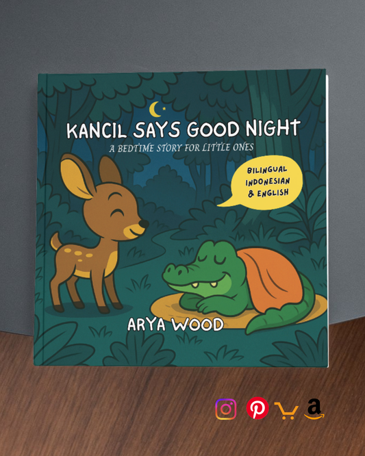 Kancil Says Good Night. A Bedtime Story for Little Ones.